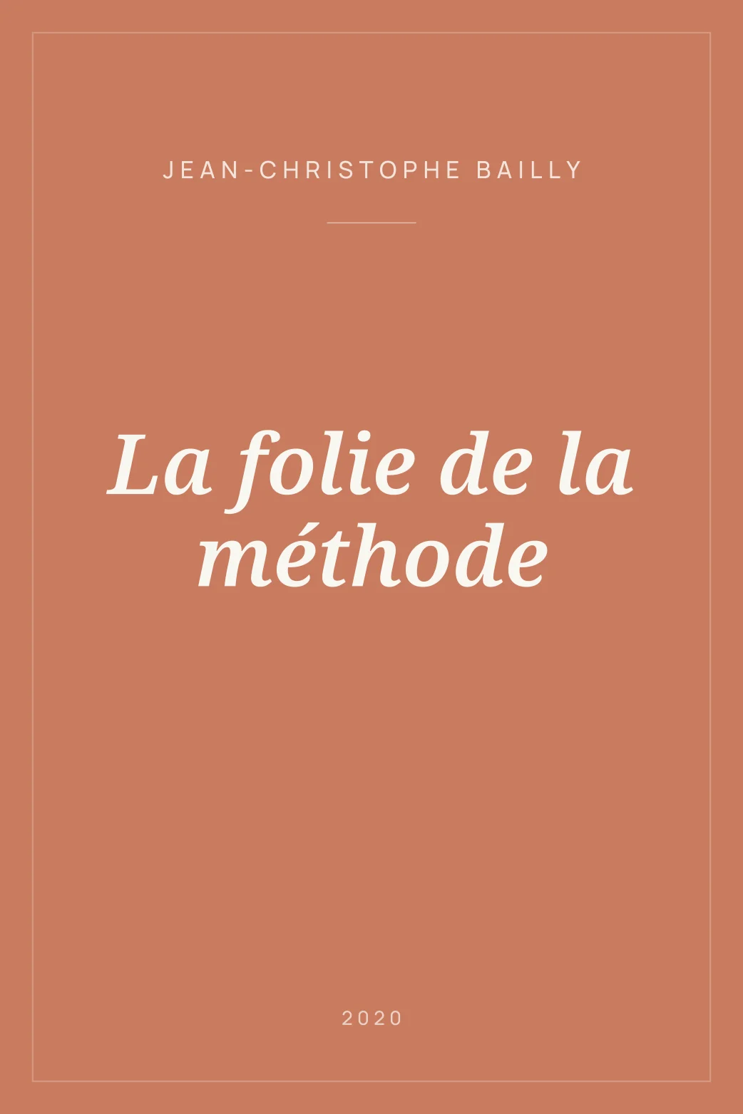 Portada de La folie de la méthode
