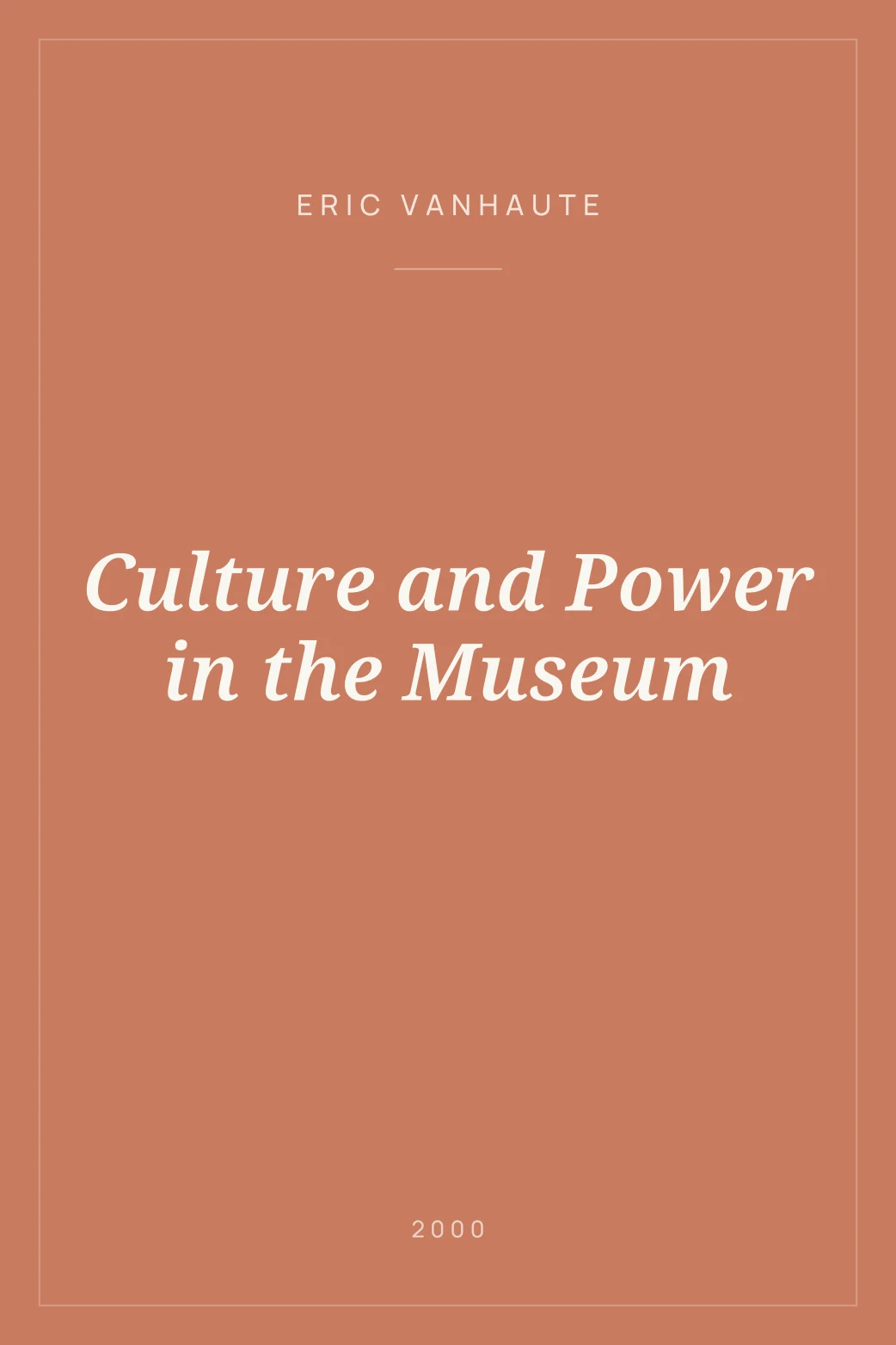 Portada de Culture and Power in the Museum