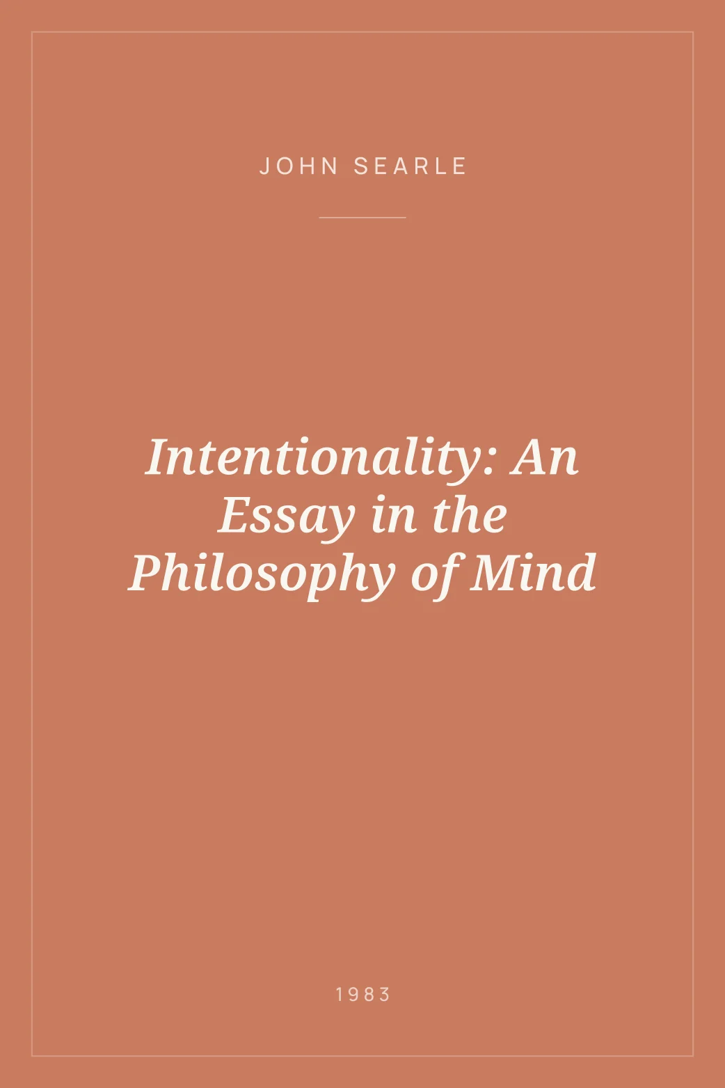 Portada de Intentionality: An Essay in the Philosophy of Mind