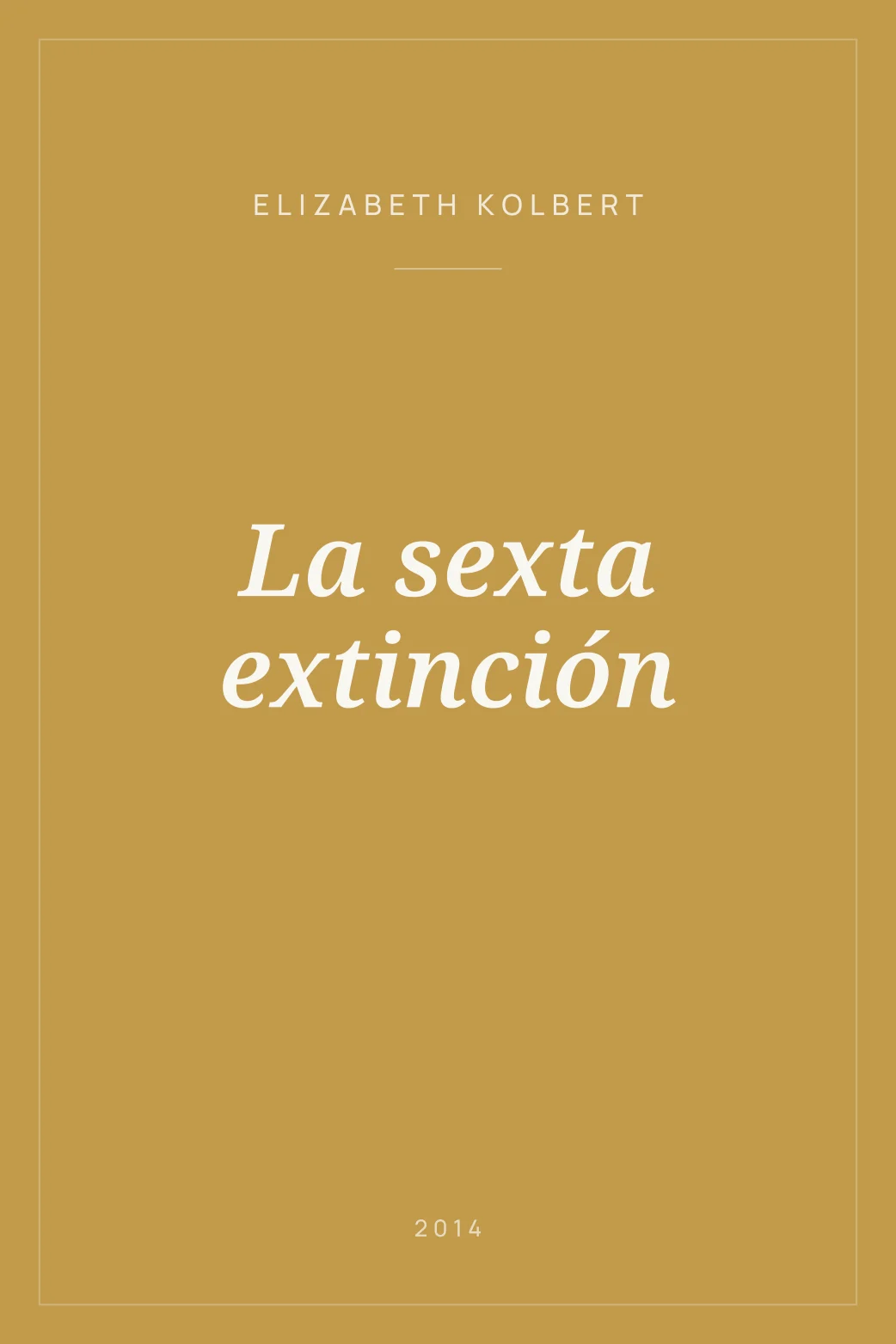 Portada de La sexta extinción