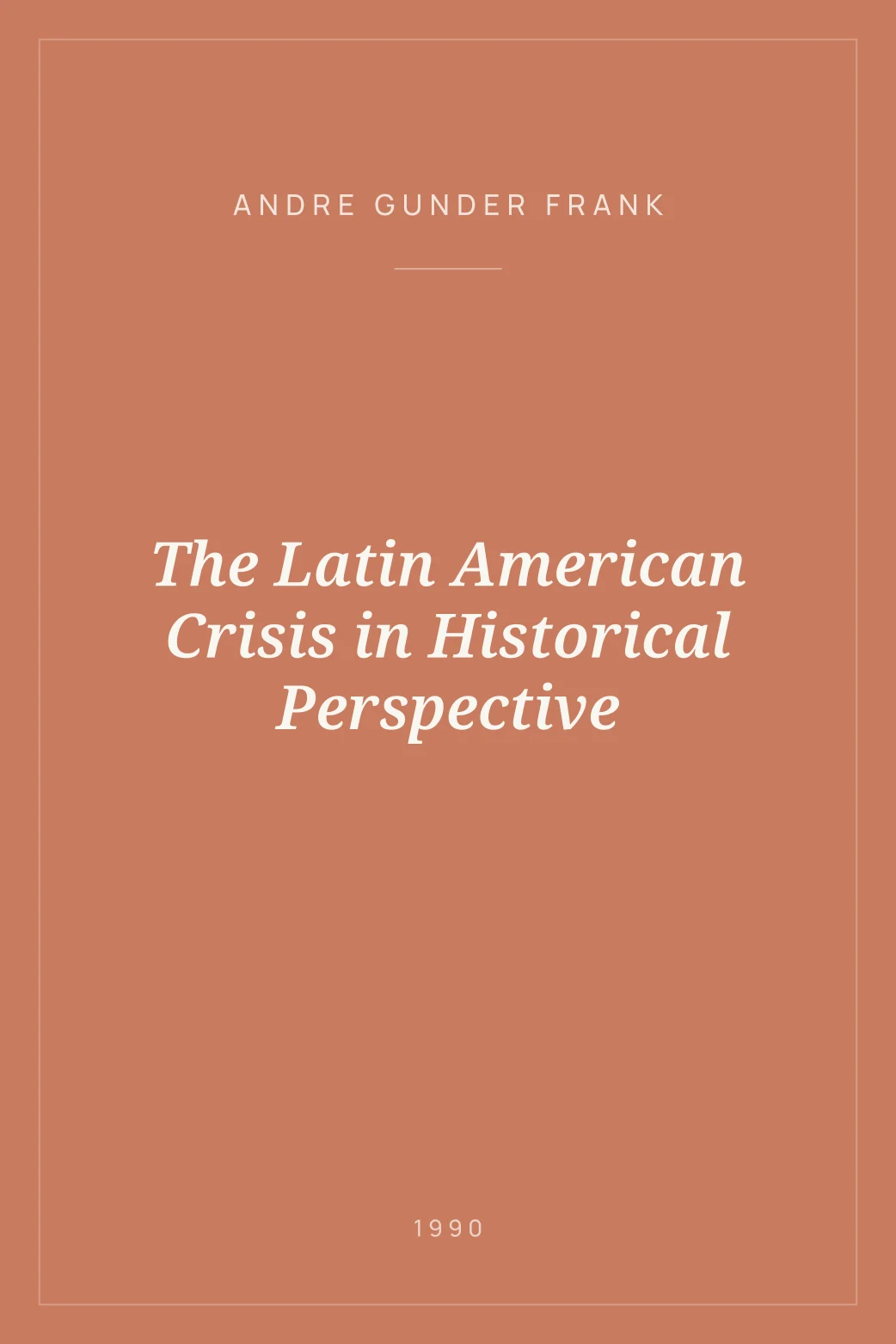 Portada de The Latin American Crisis in Historical Perspective