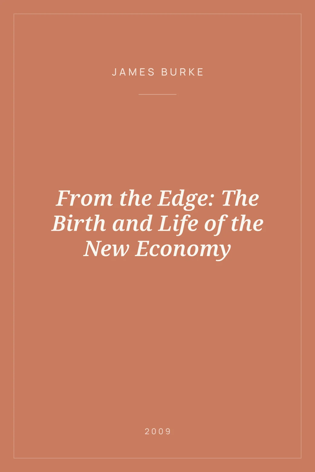 Portada de From the Edge:  The Birth and Life of the New Economy