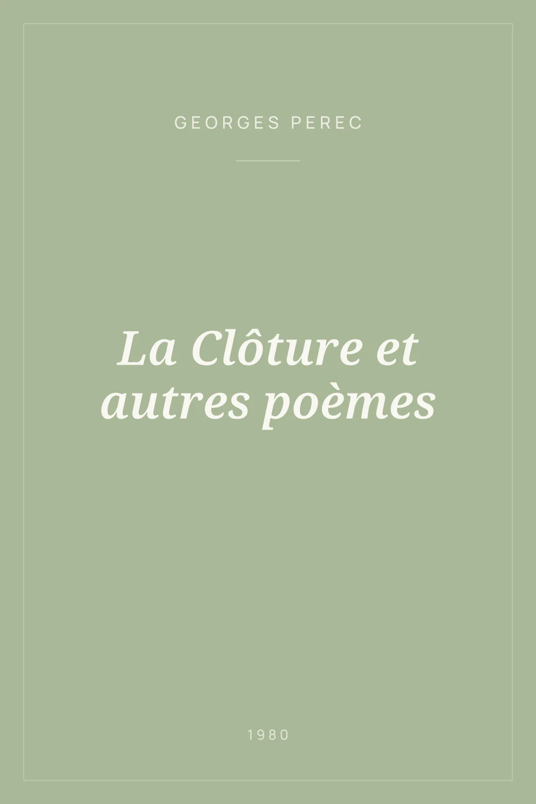 Portada de La Clôture et autres poèmes