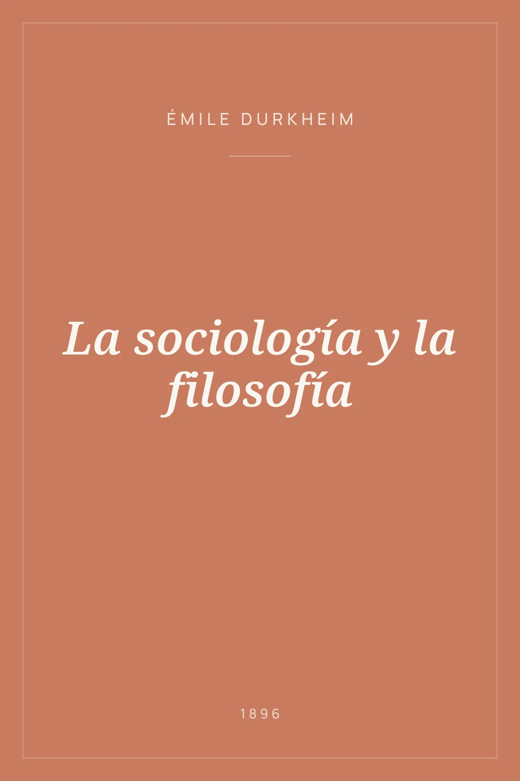Portada de La sociología y la filosofía
