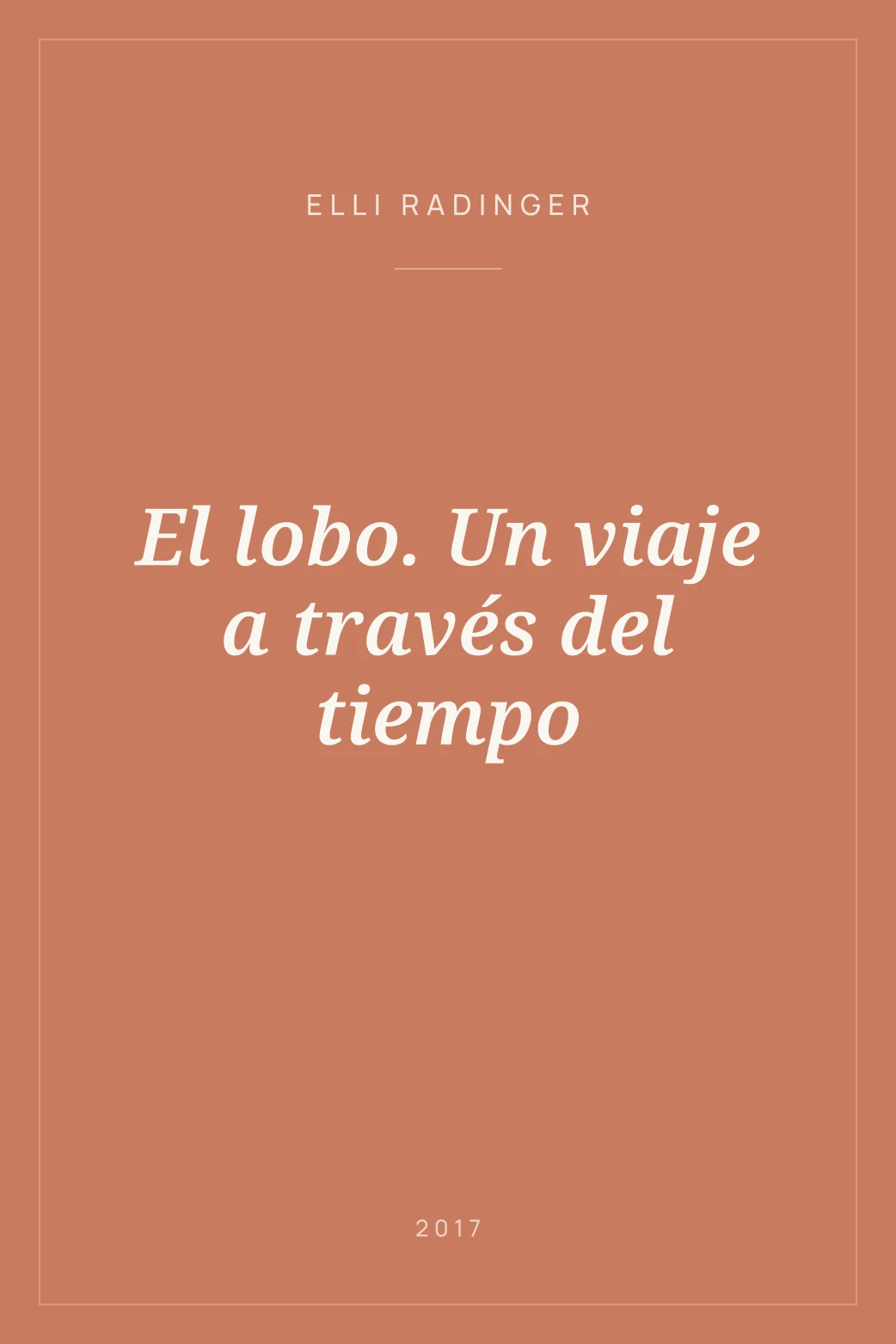 Portada de El lobo. Un viaje a través del tiempo