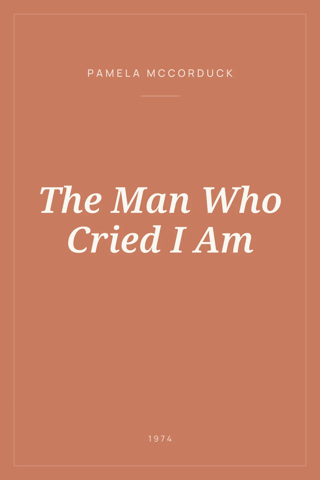 Portada de The Man Who Cried I Am