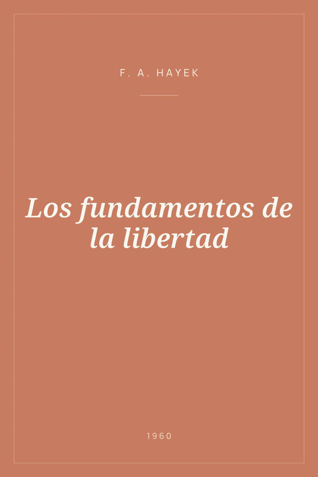 Portada de Los fundamentos de la libertad