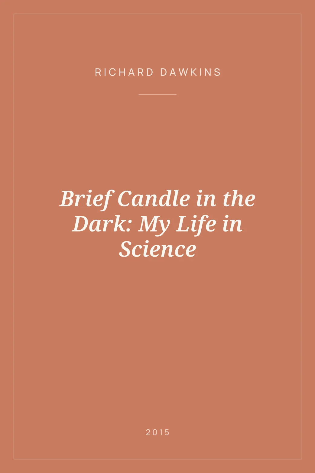Portada de Brief Candle in the Dark: My Life in Science