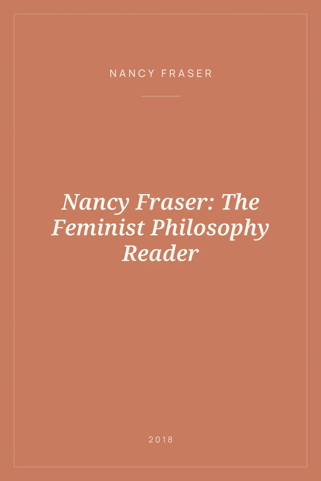 Portada de Nancy Fraser: The Feminist Philosophy Reader