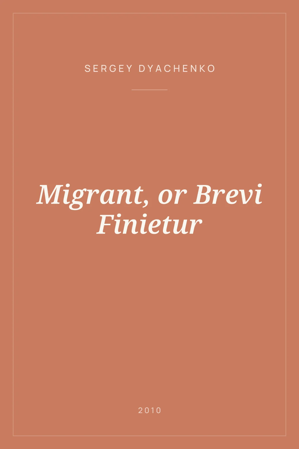Portada de Migrant, or Brevi Finietur