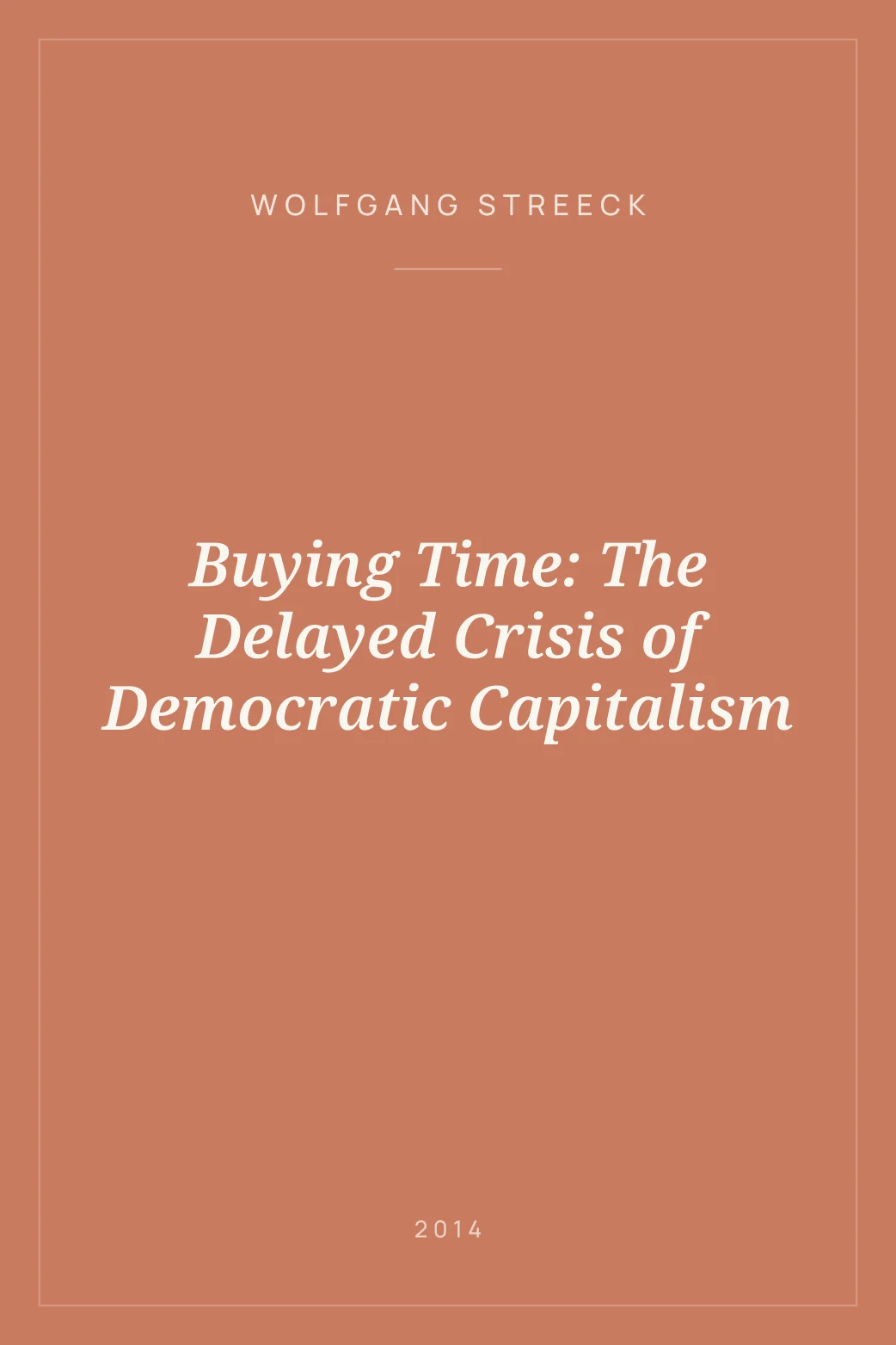 Portada de Buying Time: The Delayed Crisis of Democratic Capitalism