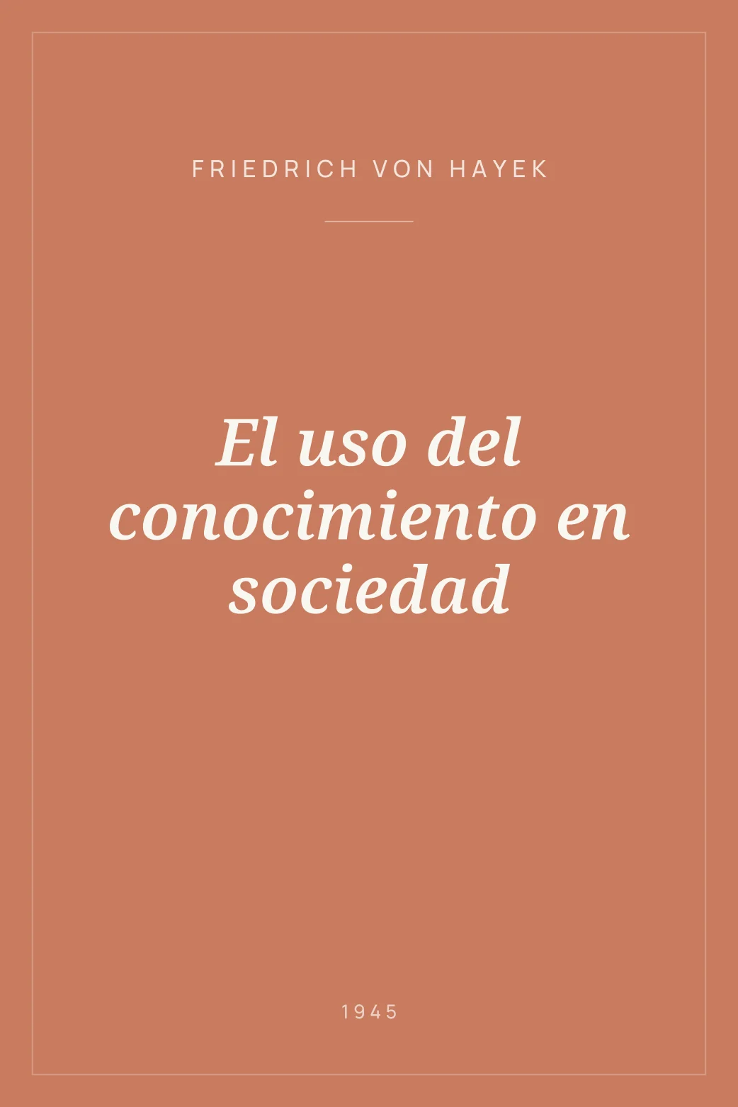 Portada de El uso del conocimiento en sociedad