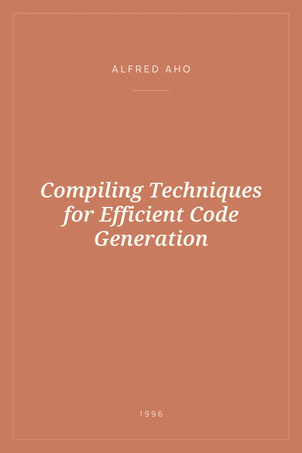 Portada de Compiling Techniques for Efficient Code Generation