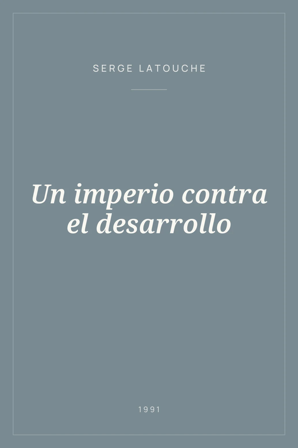 Portada de Un imperio contra el desarrollo