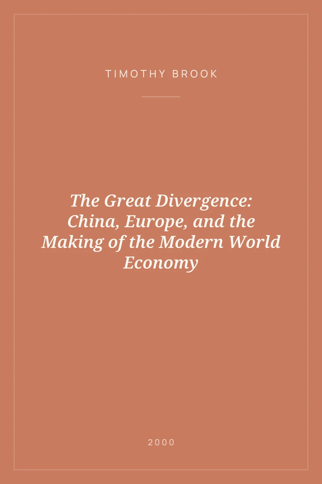 Portada de The Great Divergence: China, Europe, and the Making of the Modern World Economy
