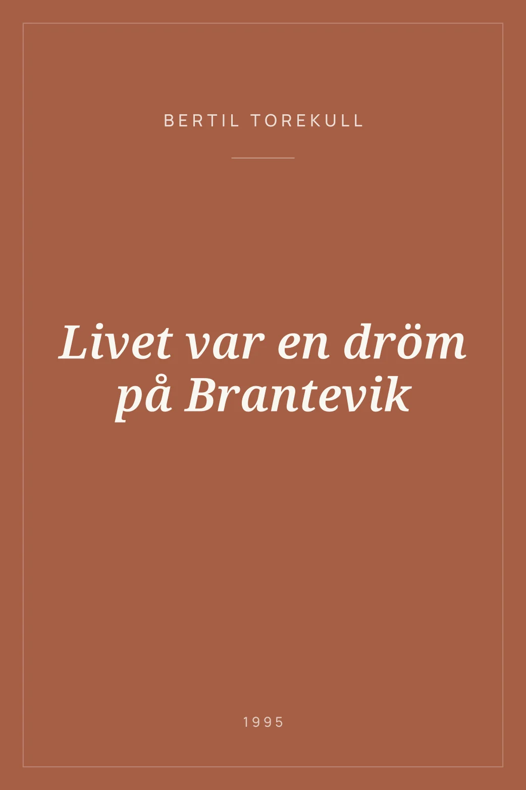Portada de Livet var en dröm på Brantevik