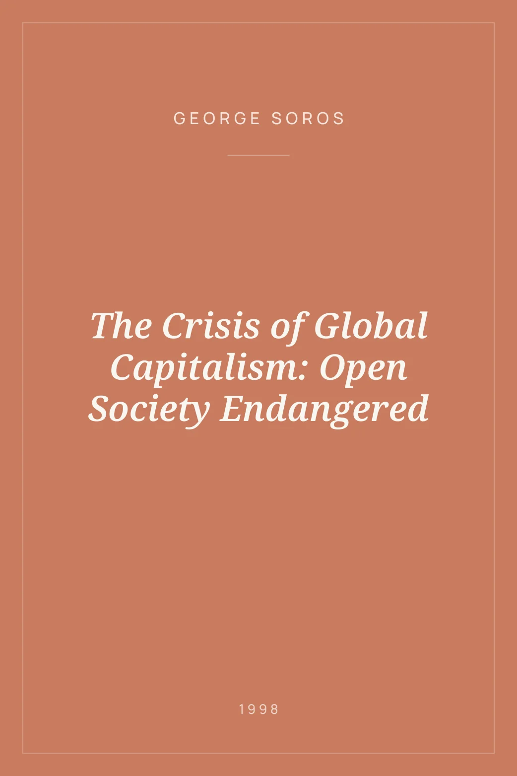 Portada de The Crisis of Global Capitalism: Open Society Endangered