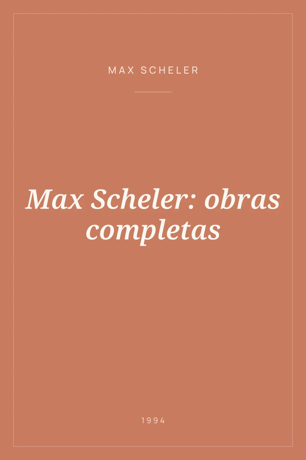 Portada de Max Scheler: obras completas