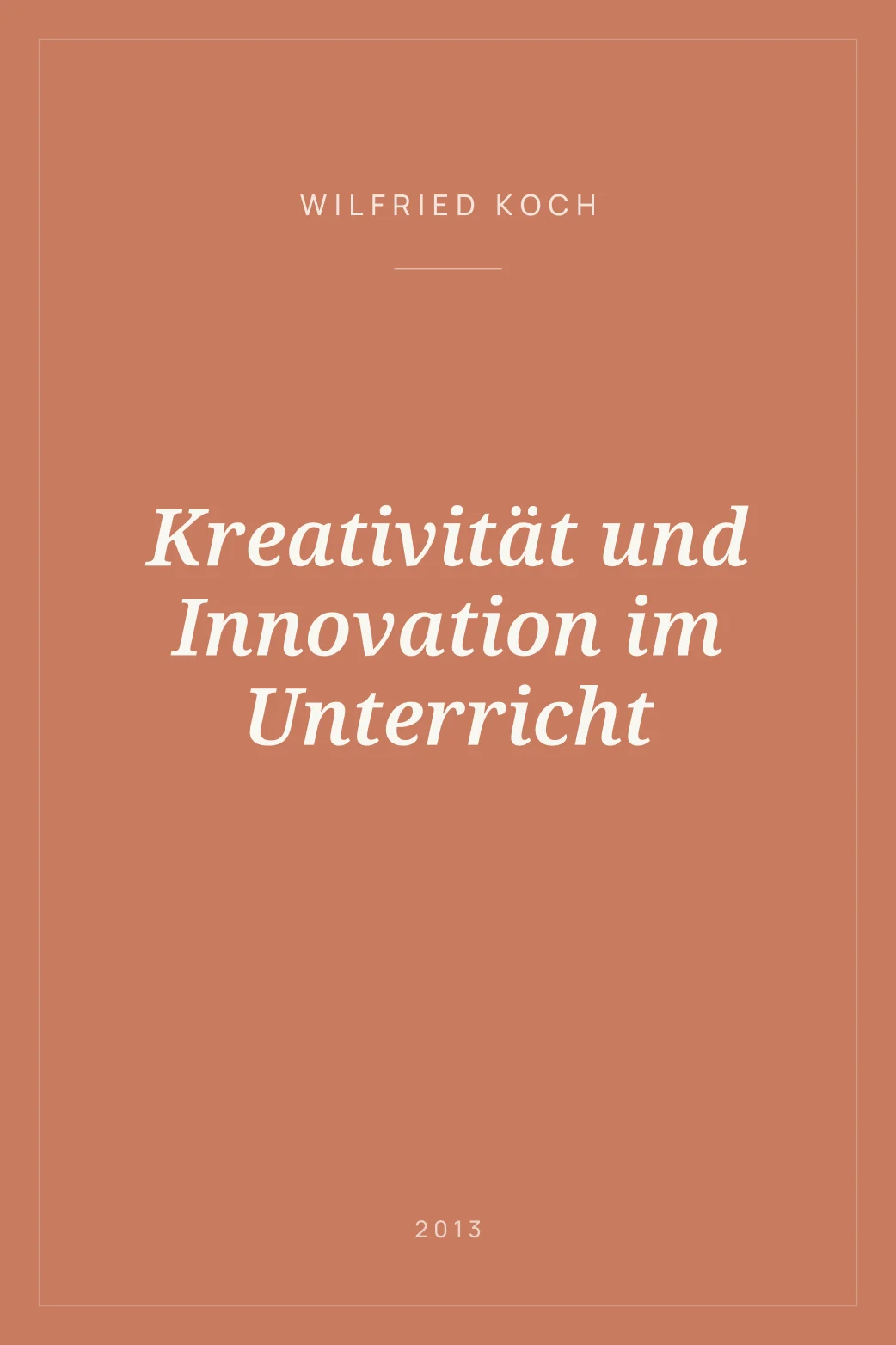 Portada de Kreativität und Innovation im Unterricht