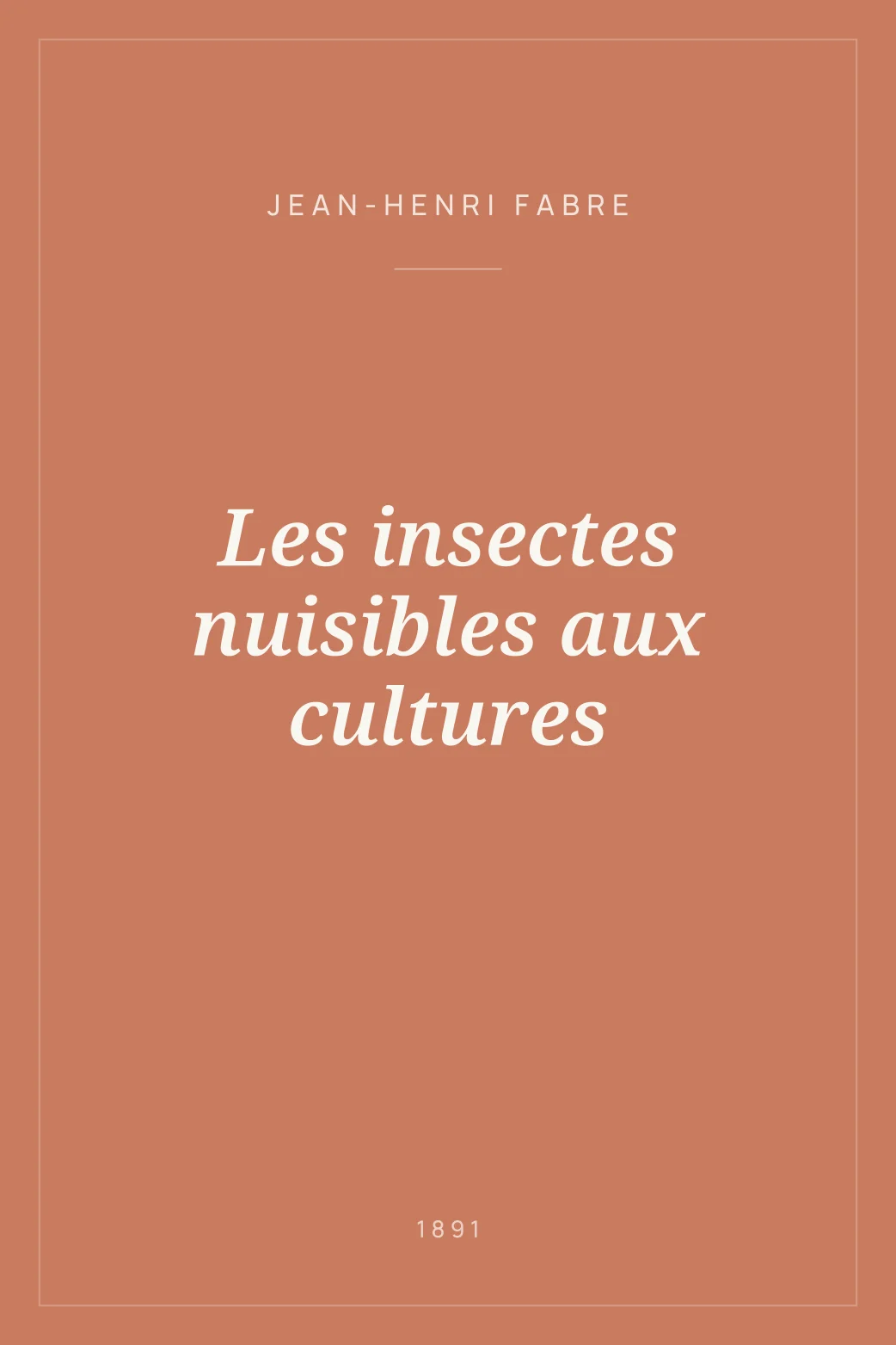 Portada de Les insectes nuisibles aux cultures