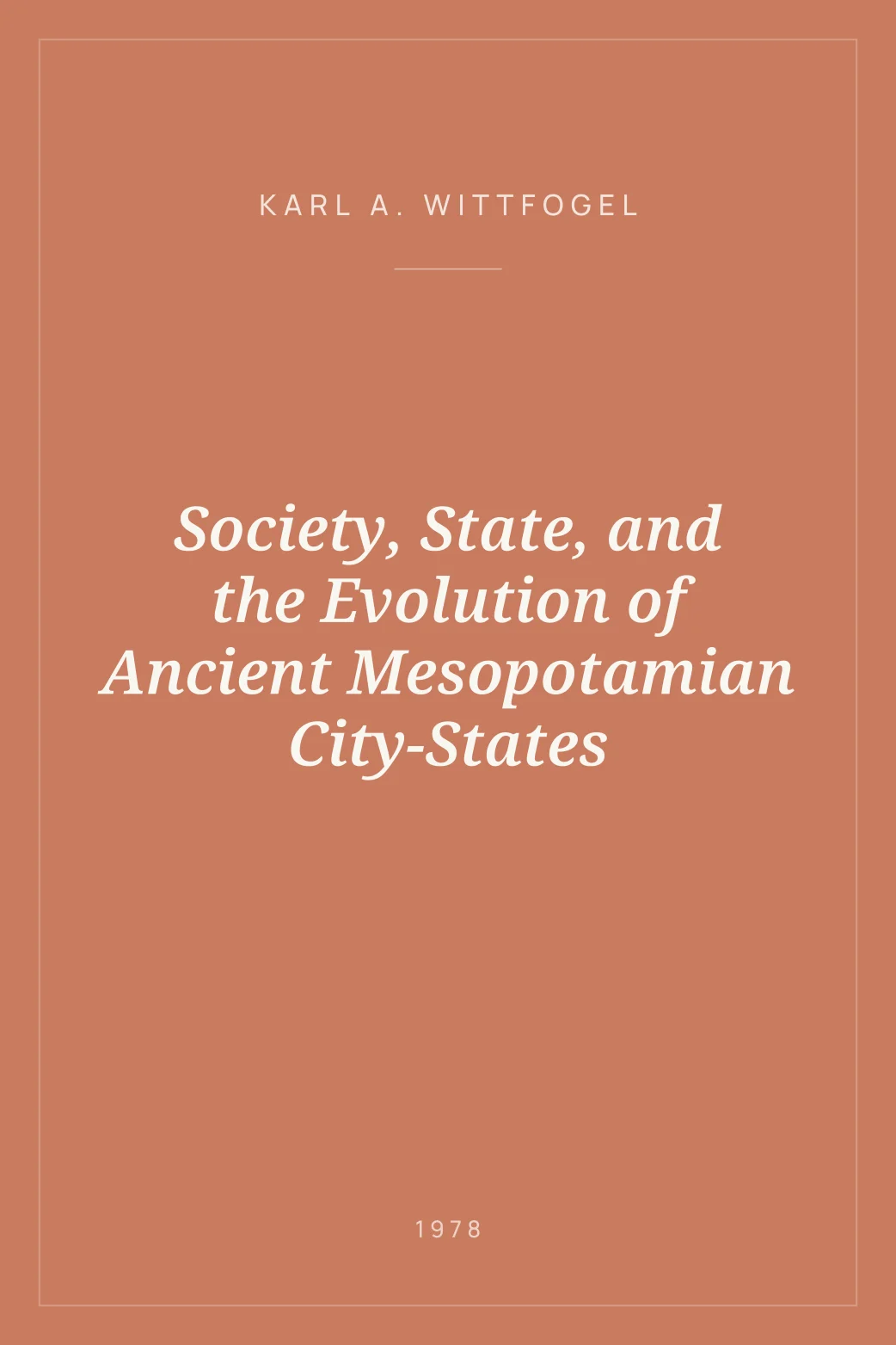 Portada de Society, State, and the Evolution of Ancient Mesopotamian City-States