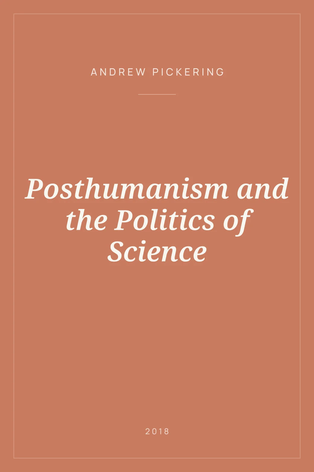 Portada de Posthumanism and the Politics of Science