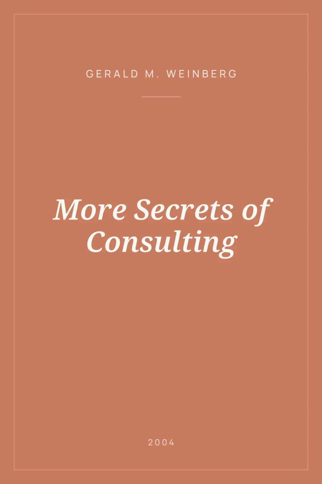 Portada de More Secrets of Consulting