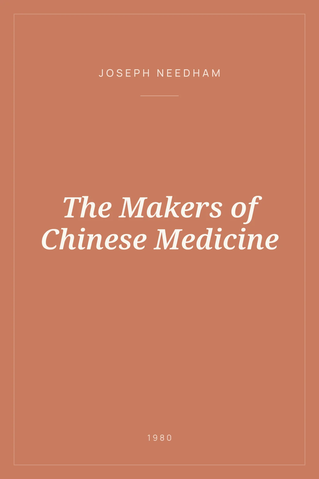 Portada de The Makers of Chinese Medicine