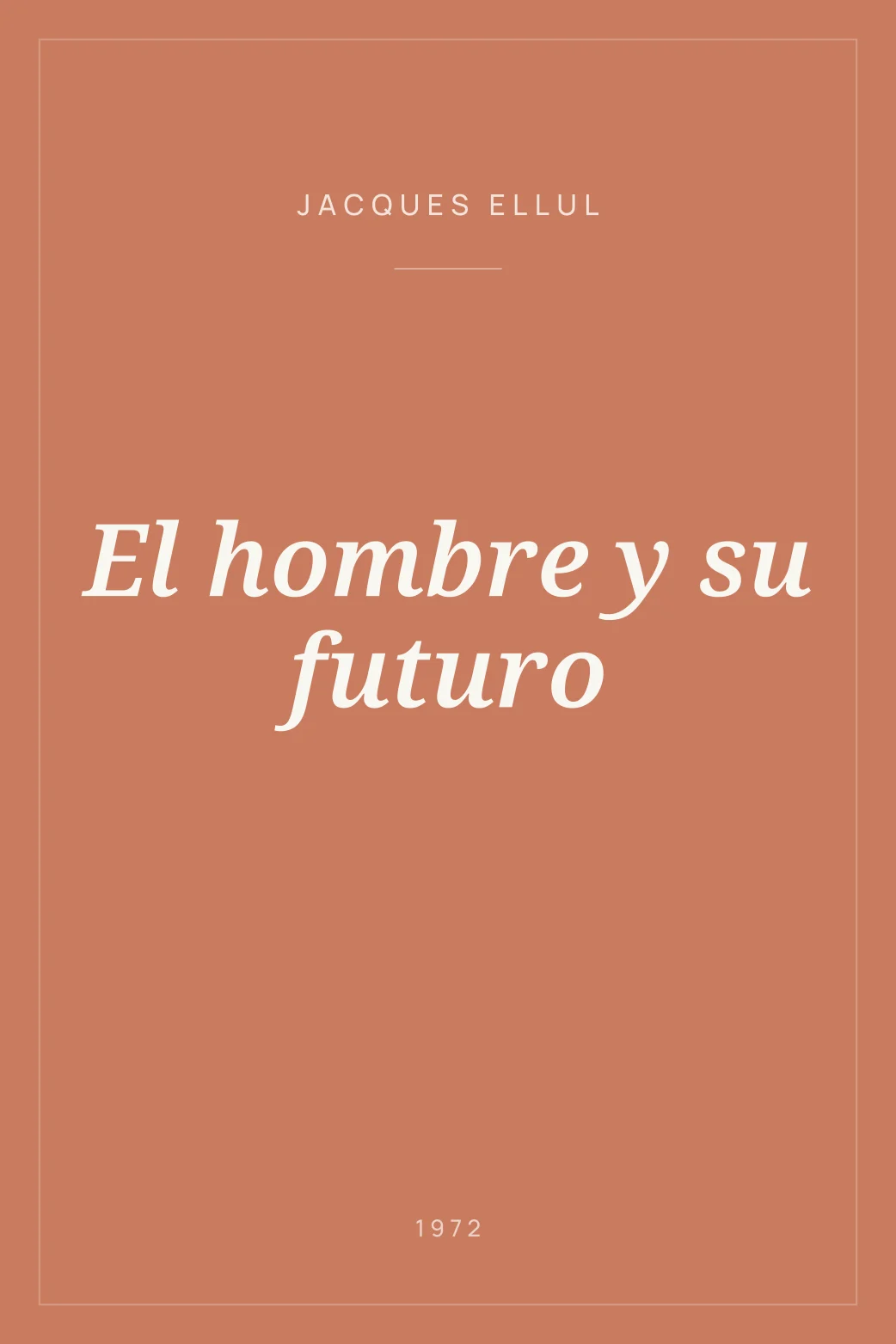 Portada de El hombre y su futuro
