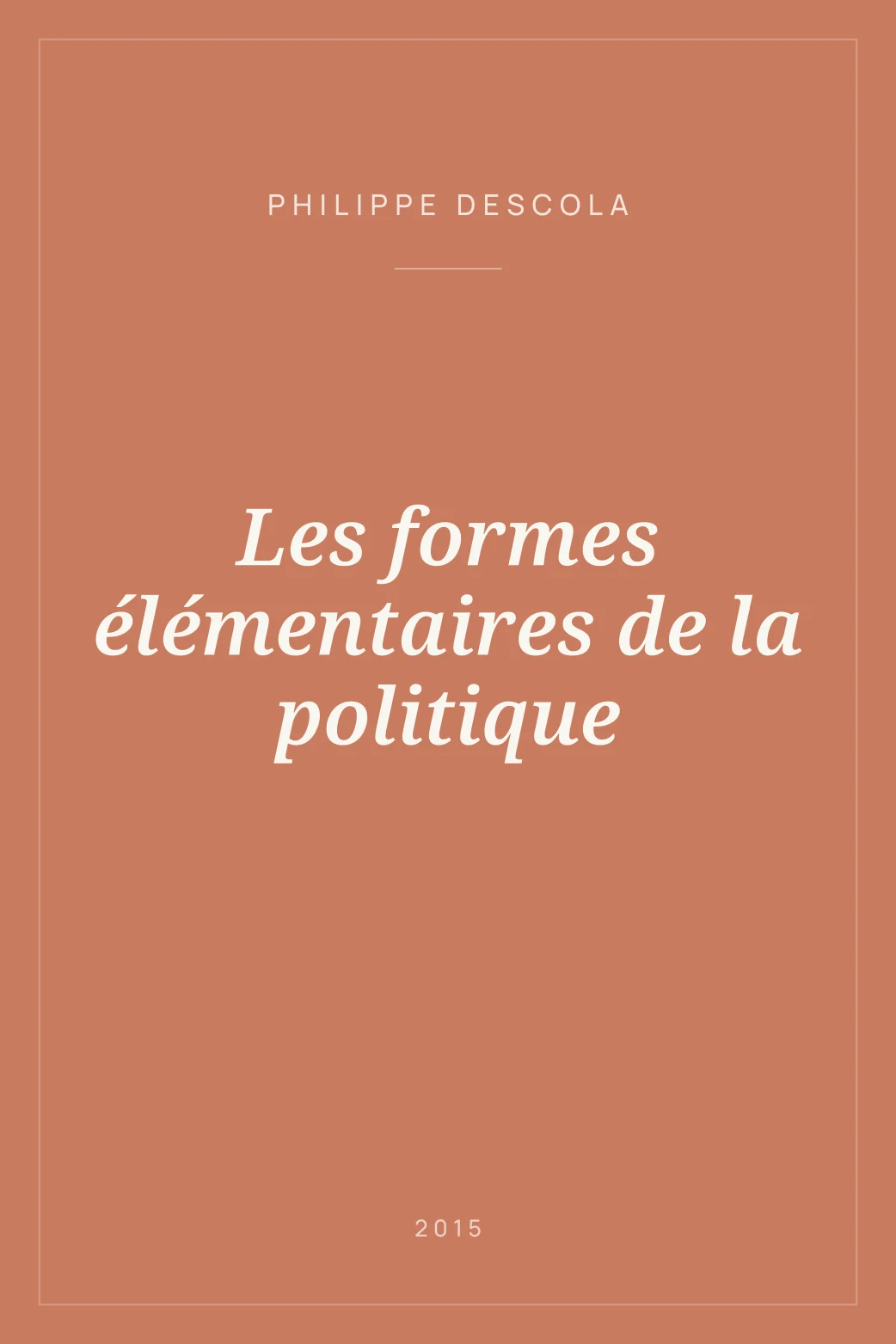 Portada de Les formes élémentaires de la politique