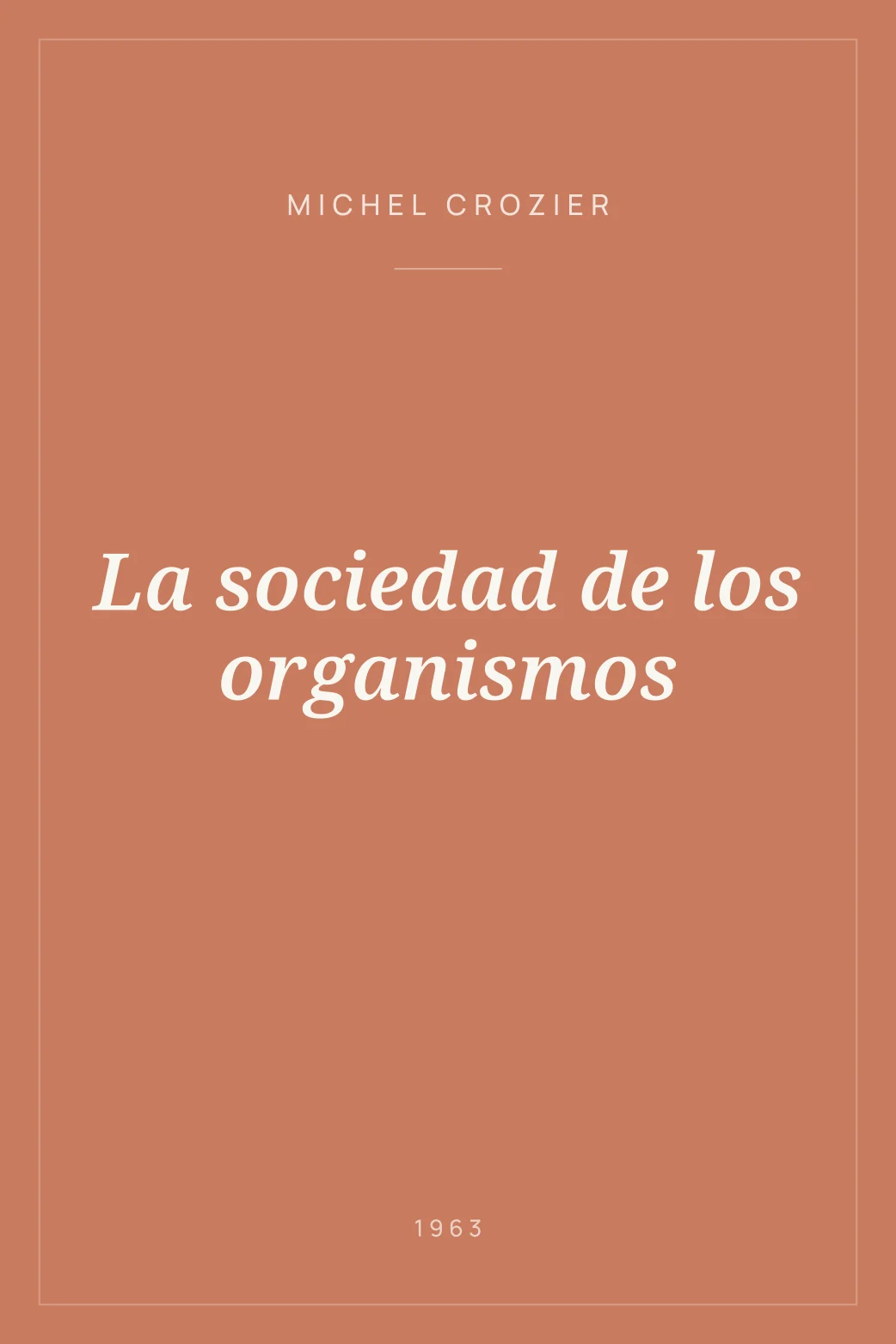 Portada de La sociedad de los organismos