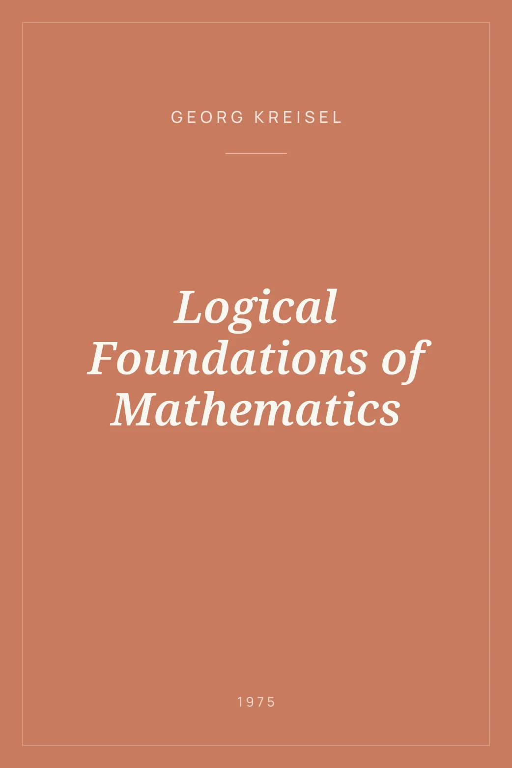 Portada de Logical Foundations of Mathematics