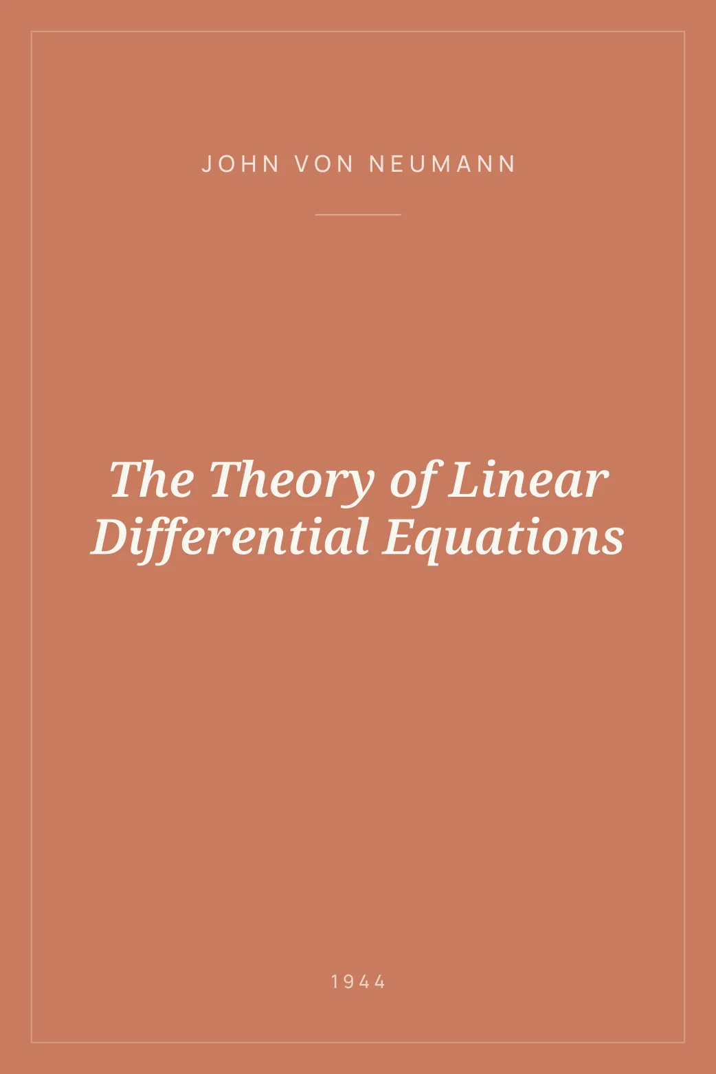 Portada de The Theory of Linear Differential Equations
