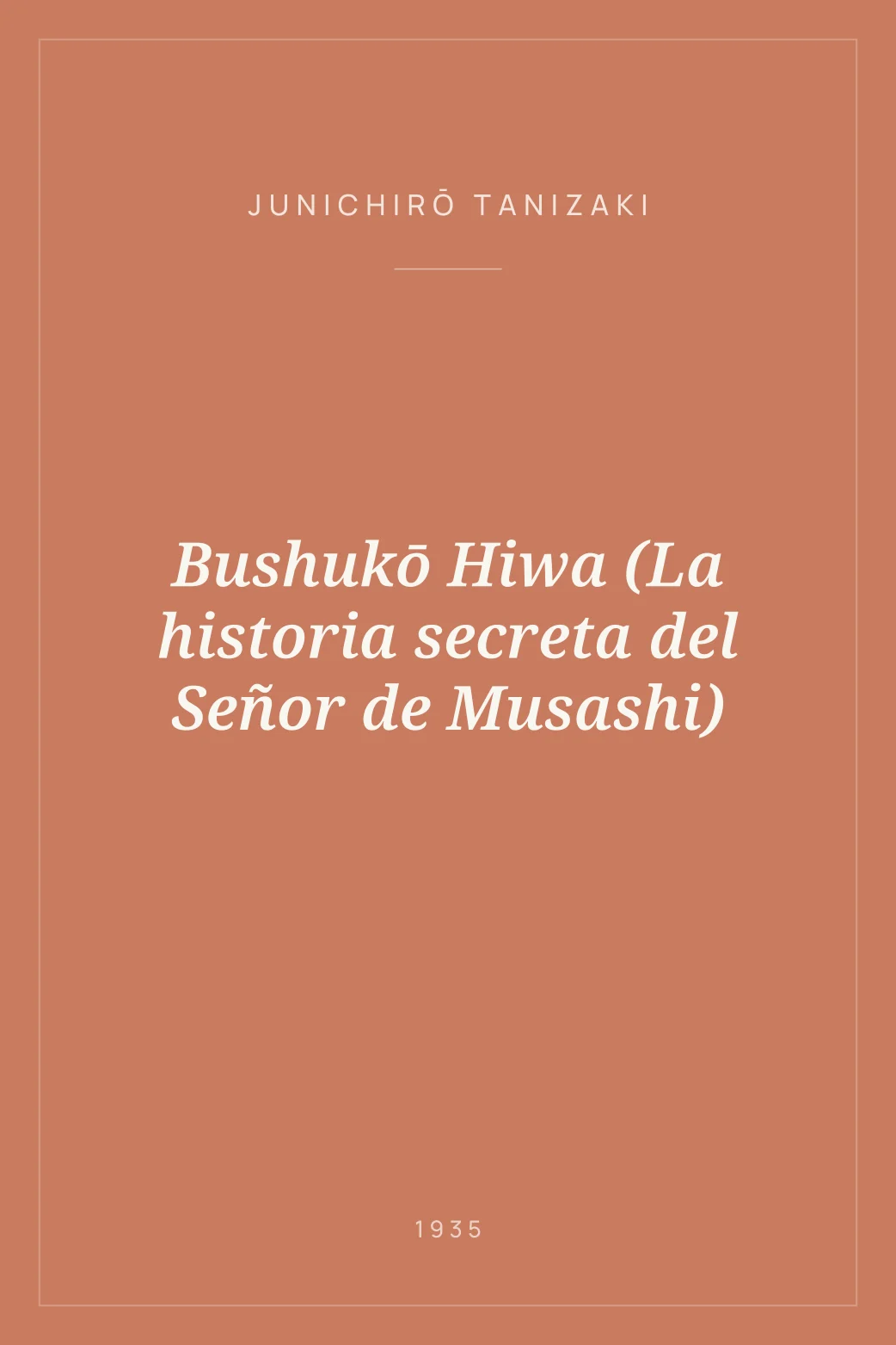 Portada de Bushukō Hiwa (La historia secreta del Señor de Musashi)
