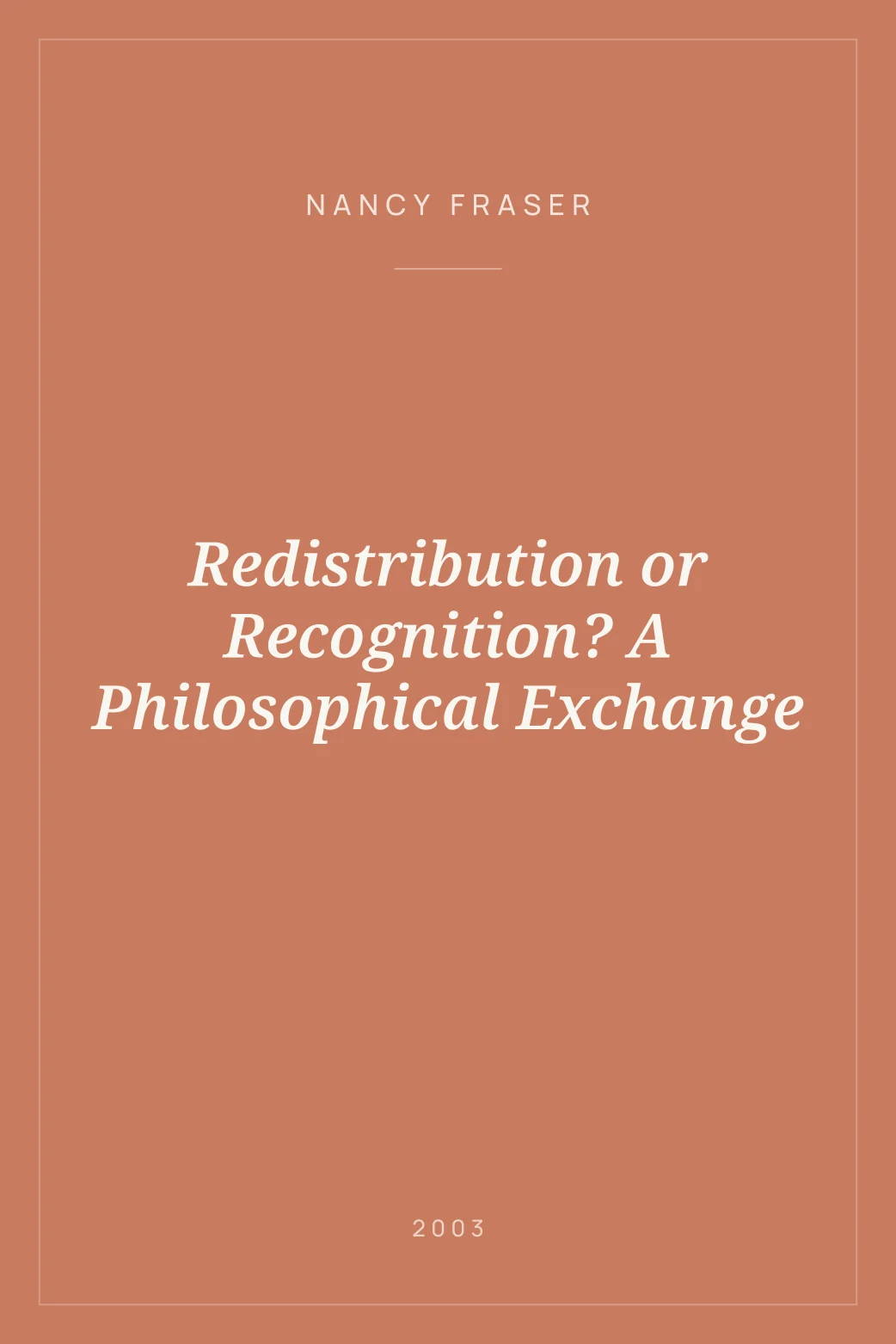 Portada de Redistribution or Recognition? A Philosophical Exchange