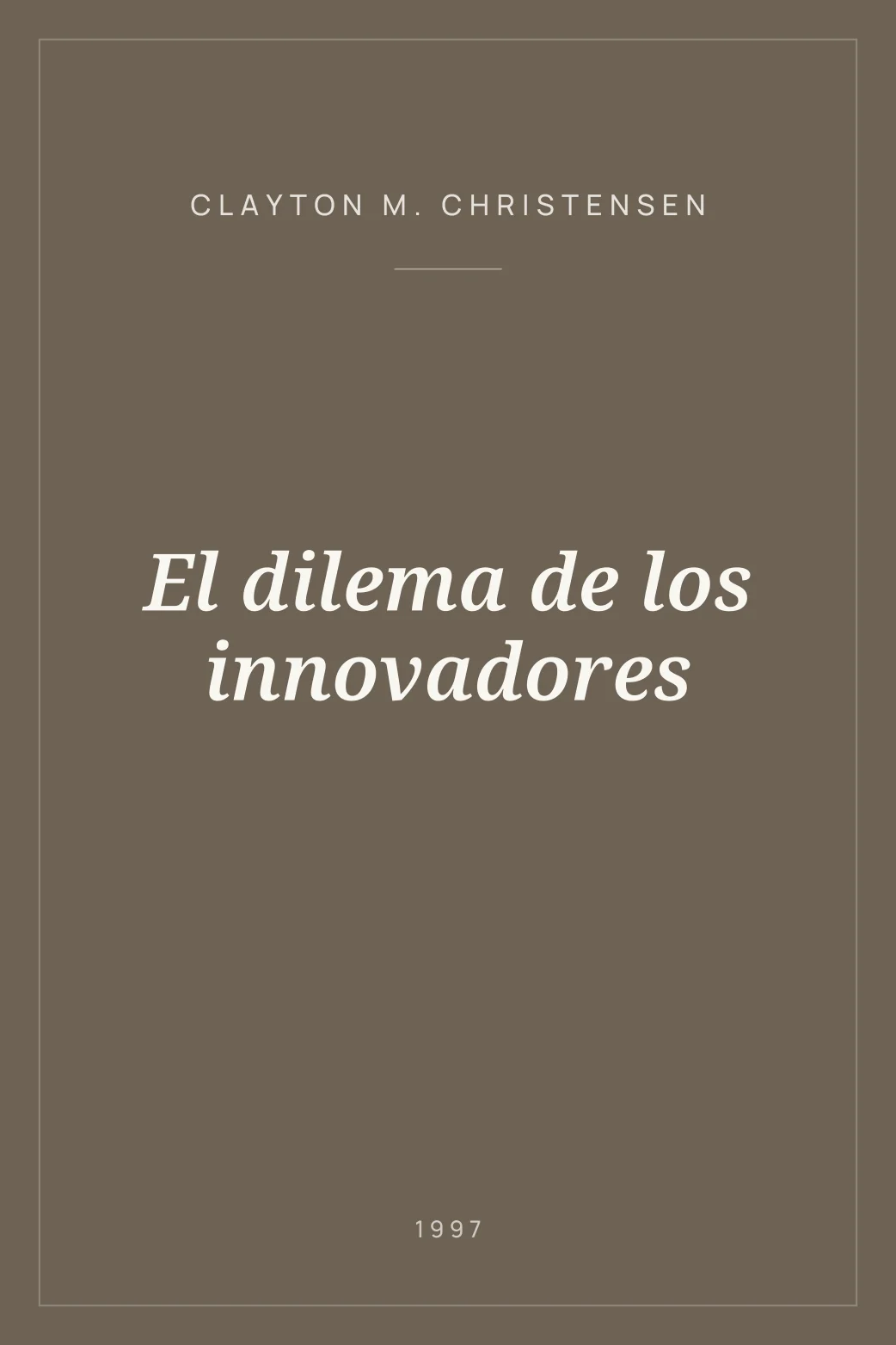Portada de El dilema de los innovadores