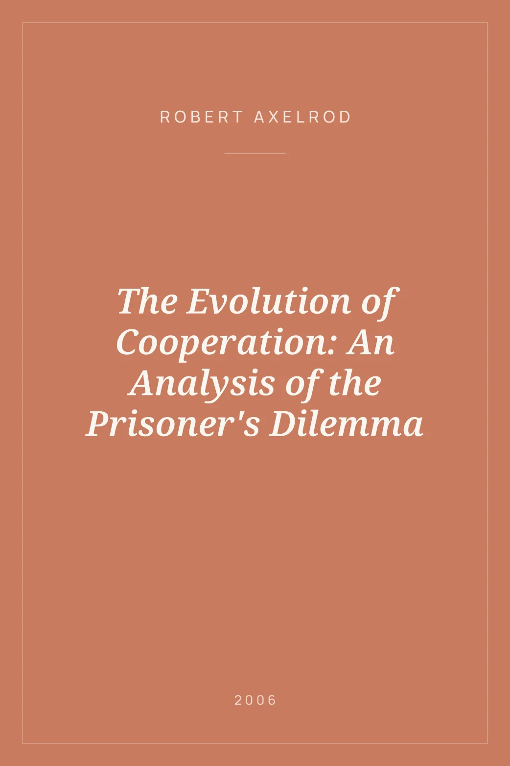 Portada de The Evolution of Cooperation: An Analysis of the Prisoner's Dilemma