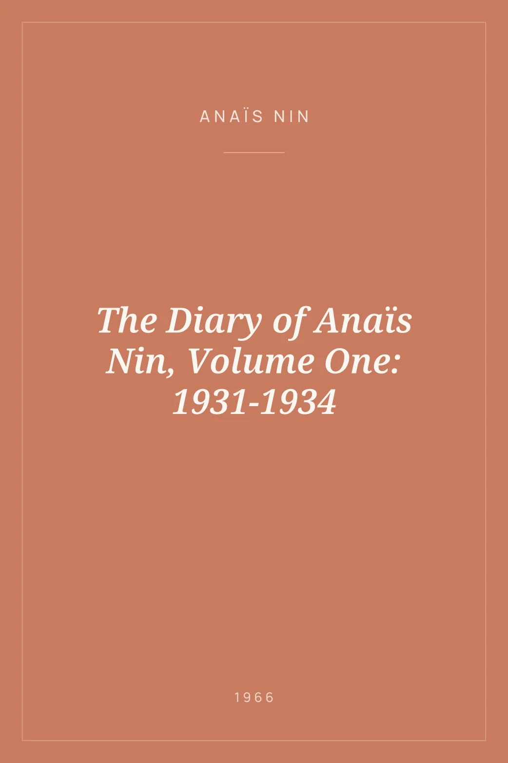 Portada de The Diary of Anaïs Nin, Volume One: 1931-1934