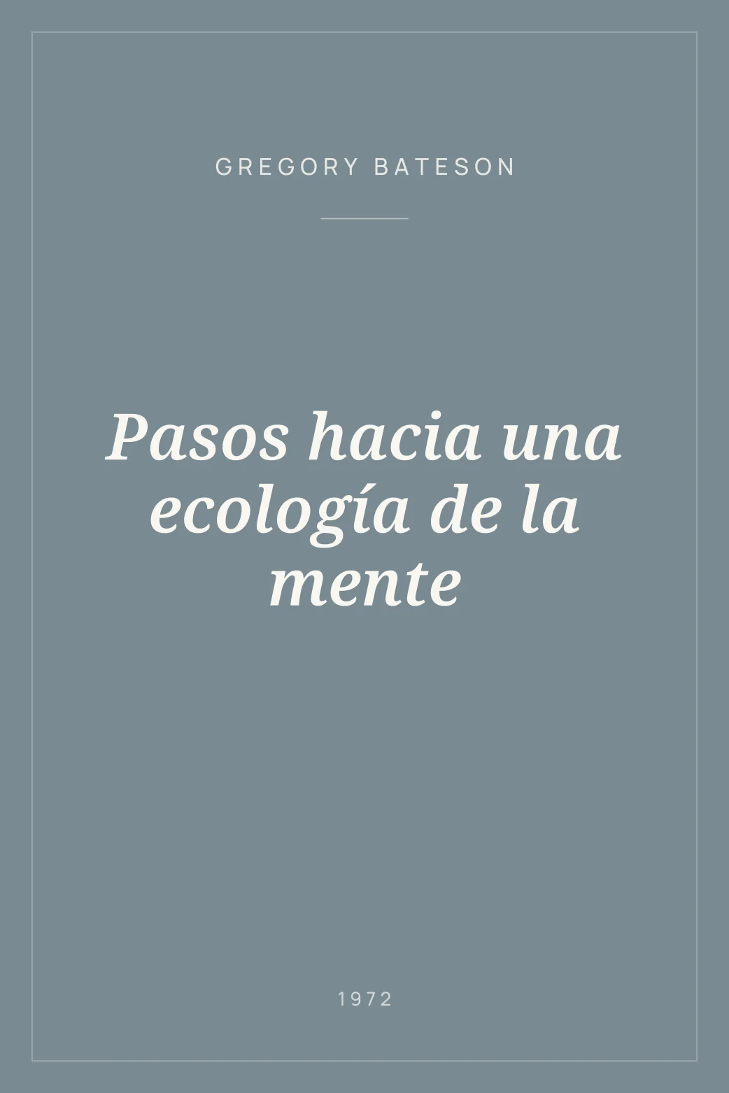 Portada de Pasos hacia una ecología de la mente