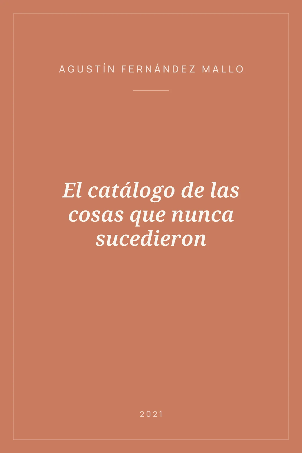 Portada de El catálogo de las cosas que nunca sucedieron