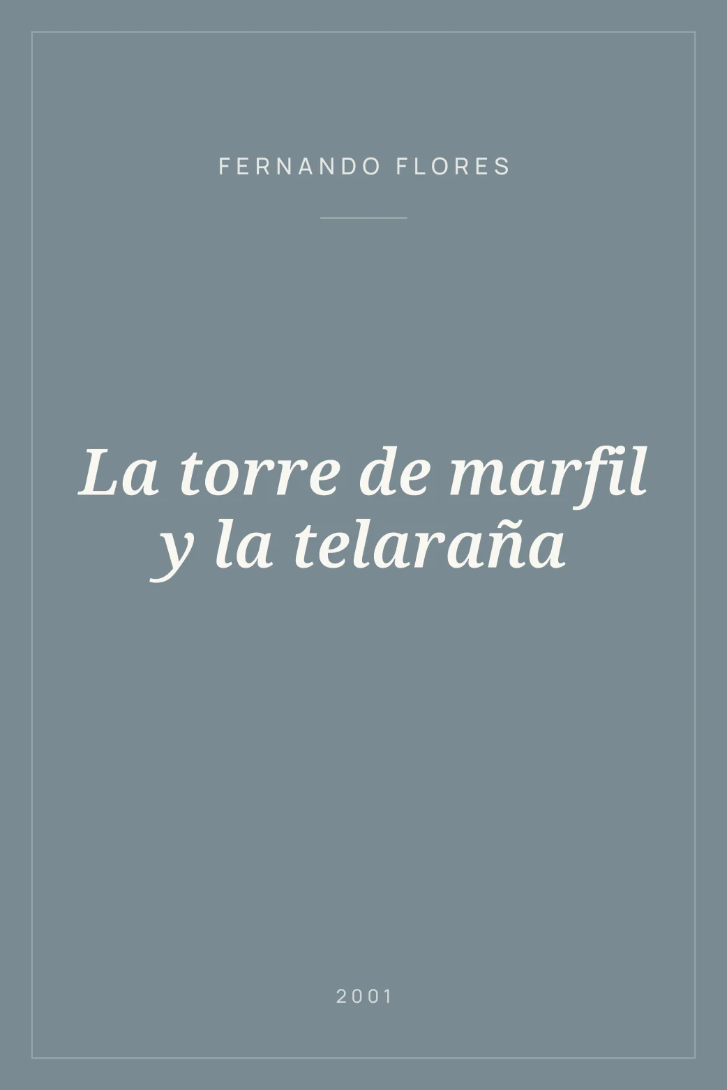 Portada de La torre de marfil y la telaraña