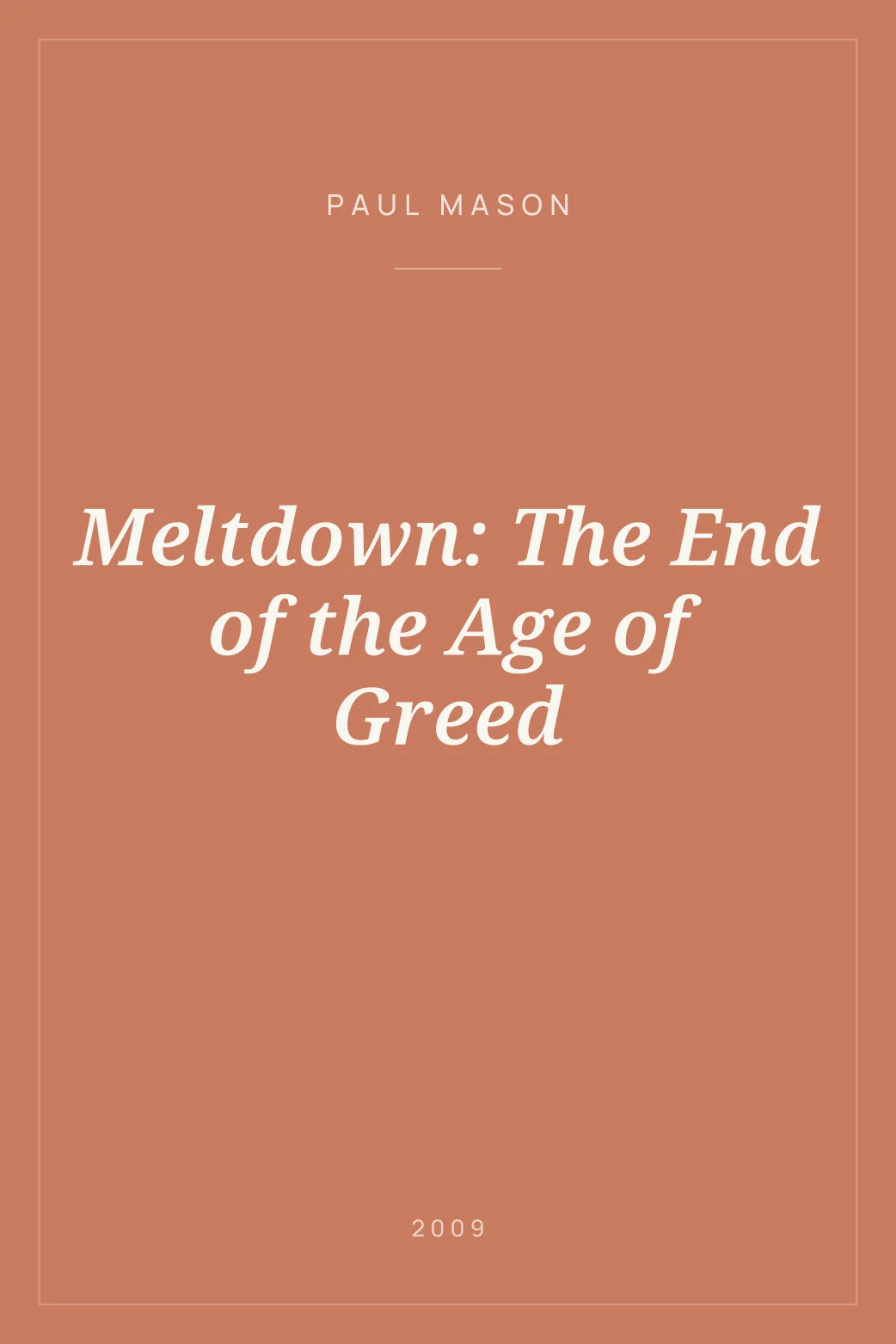 Portada de Meltdown: The End of the Age of Greed