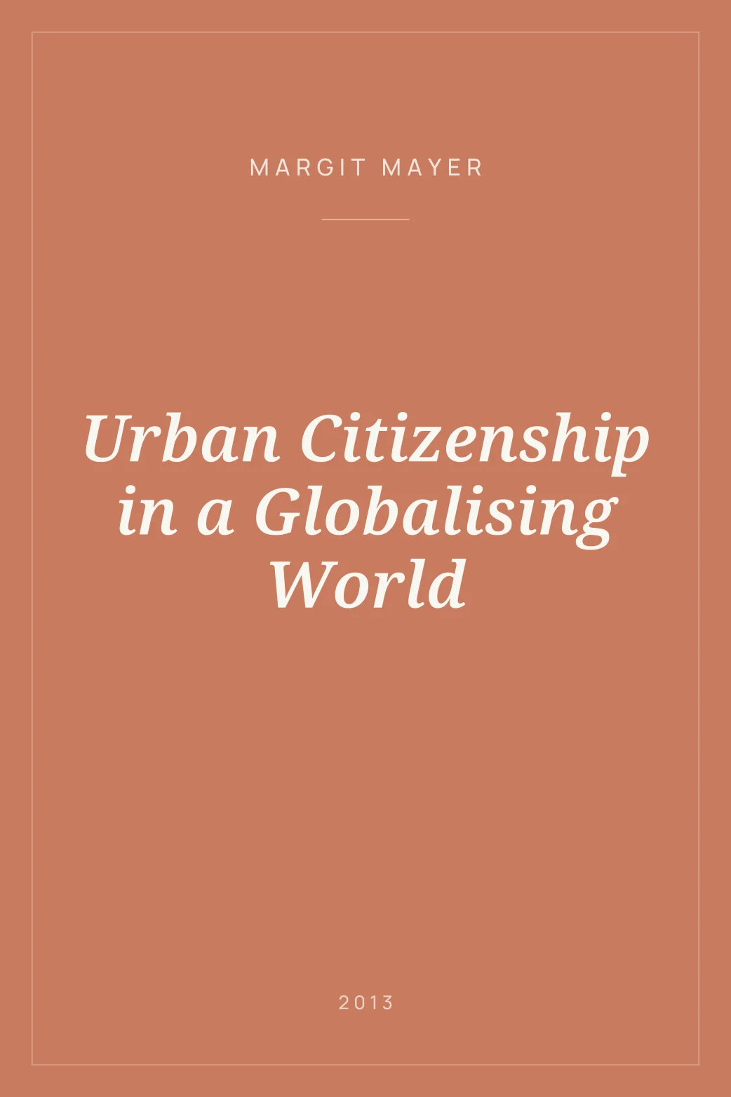 Portada de Urban Citizenship in a Globalising World