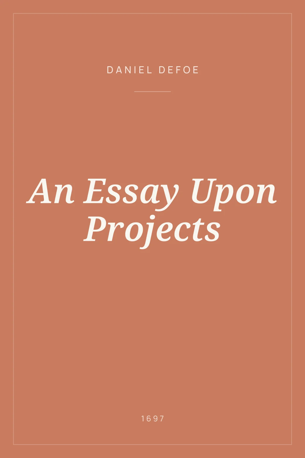 Portada de An Essay Upon Projects