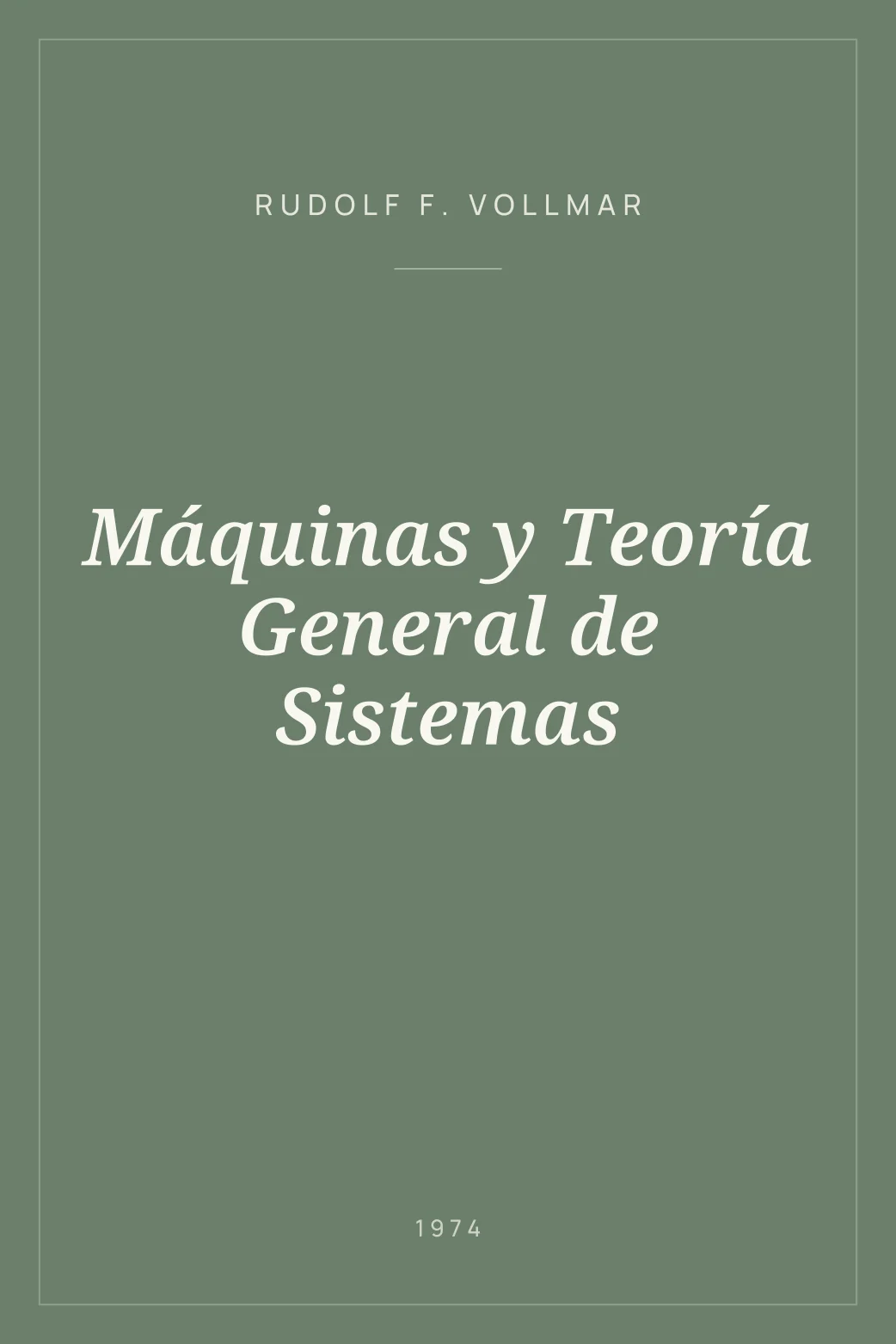 Portada de Máquinas y Teoría General de Sistemas