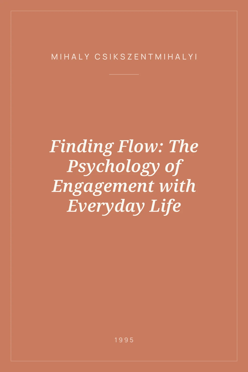 Portada de Finding Flow: The Psychology of Engagement with Everyday Life