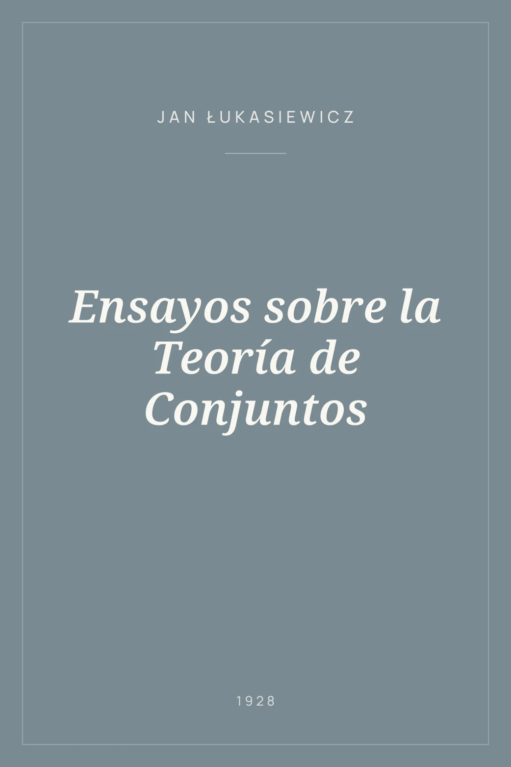 Portada de Ensayos sobre la Teoría de Conjuntos
