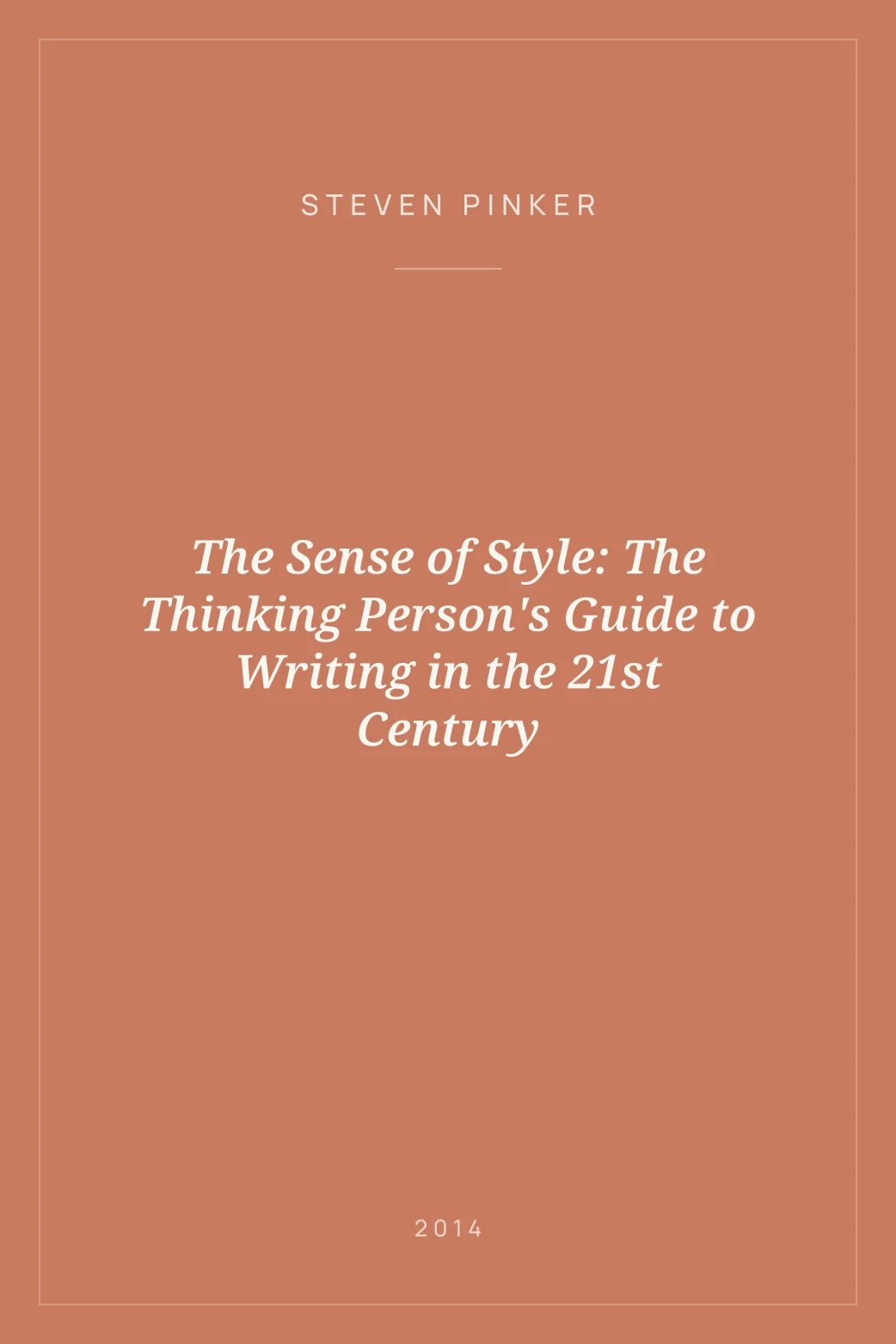 Portada de The Sense of Style: The Thinking Person's Guide to Writing in the 21st Century