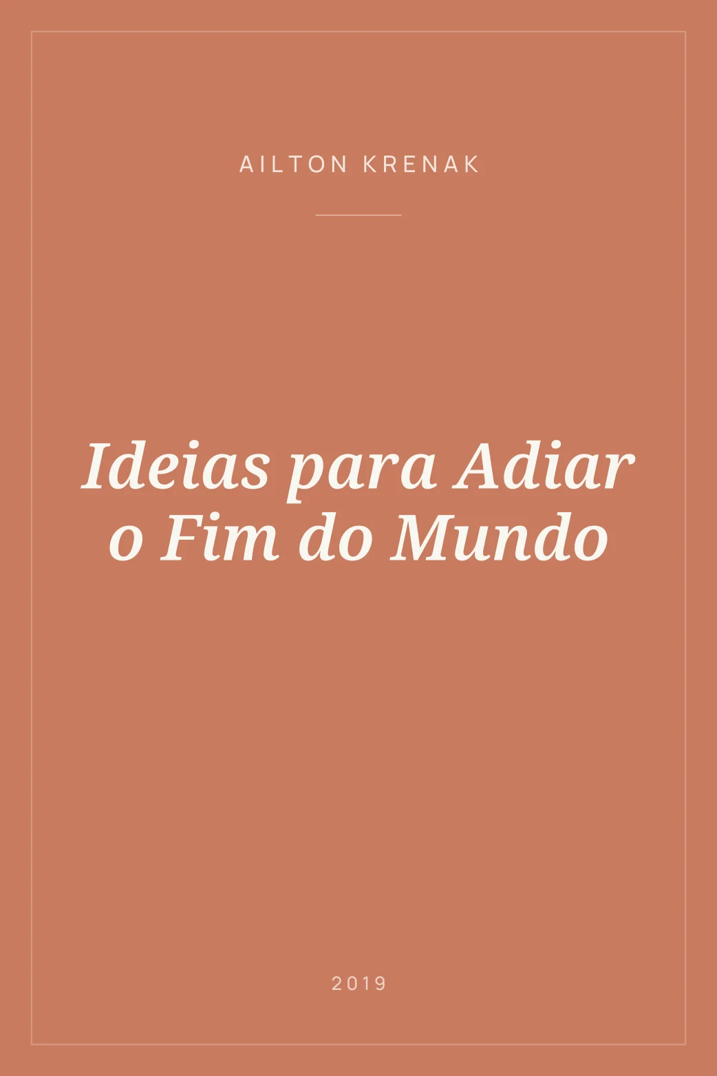 Portada de Ideias para Adiar o Fim do Mundo