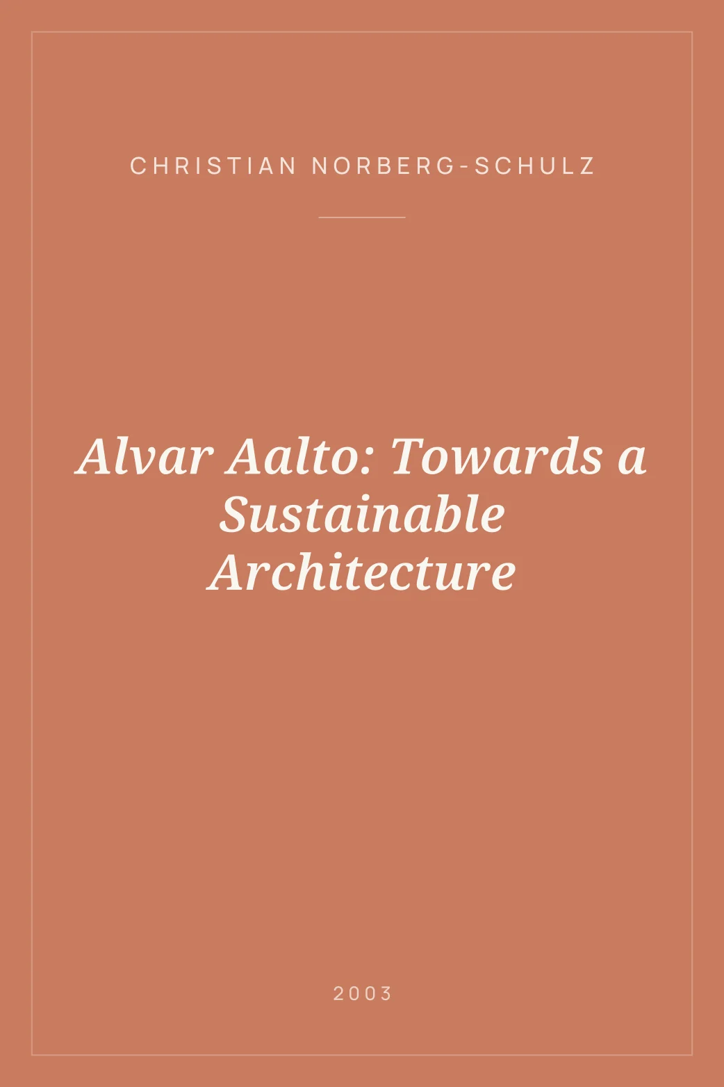 Portada de Alvar Aalto: Towards a Sustainable Architecture